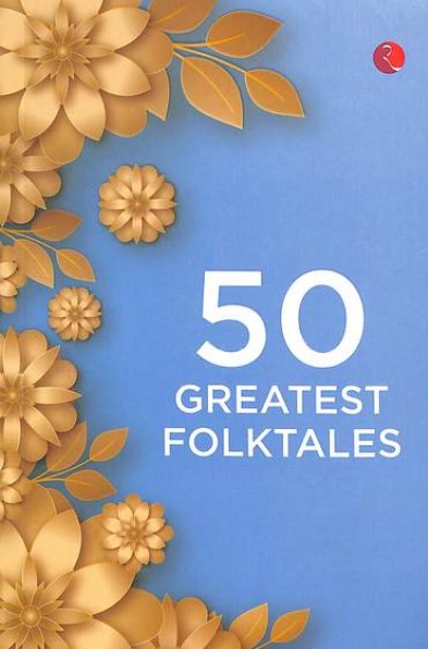 50 Greatest Folktales